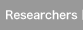 Researchers
