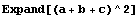 Expand[(a + b + c)^2]